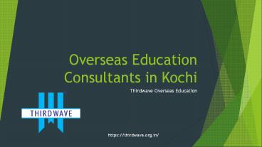 OVERSEAS EDUCATION CONSULTANTS IN KOCHI