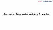 Best Progressive Web Application Examples
