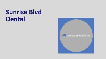 Best Dentist In Plantation (1)