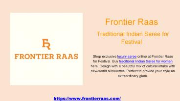 Traditional Indian Saree for Festival - Frontier Raas