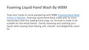 Foaming Liquid Hand Wash By WBM
