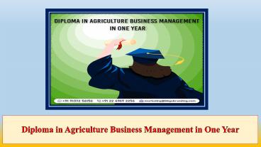 Diploma in Agriculture Business Management in One Year