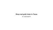 Shop real gold chain in Texas