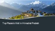 Top Places to Visit in Himachal Pradesh