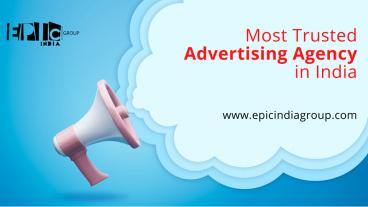 Most Trusted Advertising Agency in India