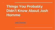 Things You Probably Didn’t Know About Josh Homme