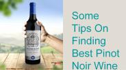 Tips To Find Best Pinot Noir