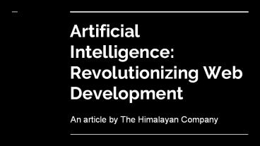 Artificial Intelligence: Revolutionizing Web Development