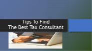 Tips To Find The Best Tax Consultant