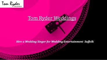 Wedding Entertainment Suffolk