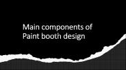 Main components of paintbooth design