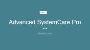 Advanced SystemCare Pro | Shanpc