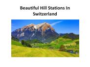 Beautiful Hill Stations In Switzerland