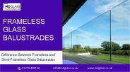 Difference Between Frameless and Semi-Frameless Glass Balustrades