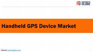 Global Handheld GPS Device Market