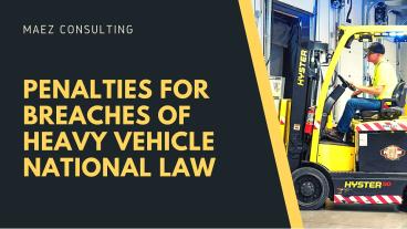 Penalties for Breaches of Heavy Vehicle National Law