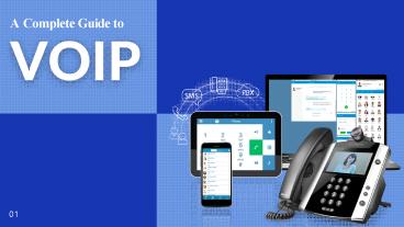 A Complete Guide to Voice Over Internet Protocol`