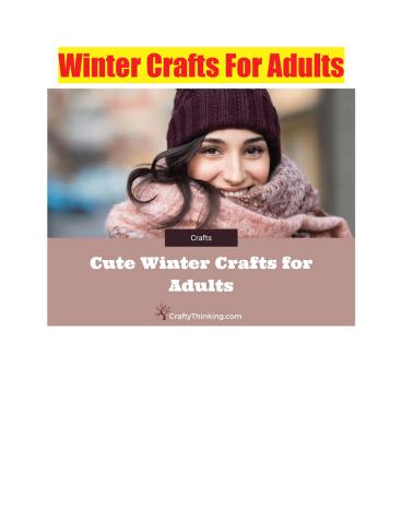 Winter Crafts For Adults