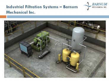 Filtration Systems for Food and Beverage Industries - Barnum Mechanical
