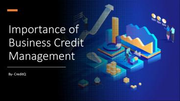 ​Importance of Business Credit Management
