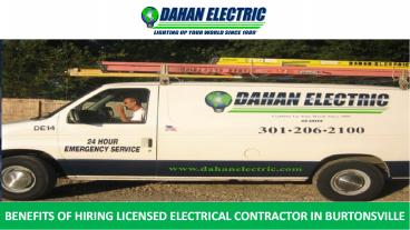 Benefits of Hiring Licensed Electrical Contractor in Burtonsville