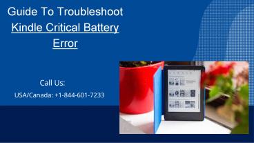 Easy Way To Fix Kindle Critical Battery Issue
