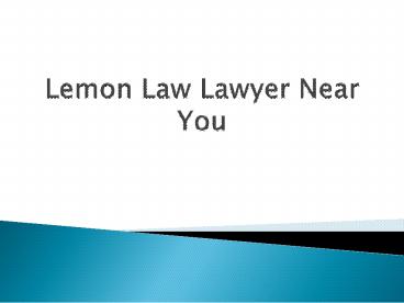 Lemon Law Lawyer Near You