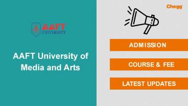 AAFT University of Media and Arts - [AAFT], Raipur