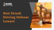 Best Drunk Driving Defense Lawyer