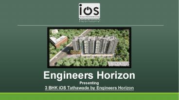 3 BHK iOS Tathawade by Engineers Horizon