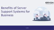 Benefit of Server Supported System in Singapore