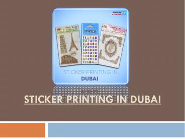 Sticker Printing In Dubai – Make Your Stickers Look Unique