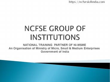 NCFSE GROUP OF INSTITUTIONS