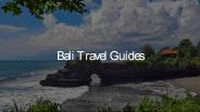 Bali Travel Guides