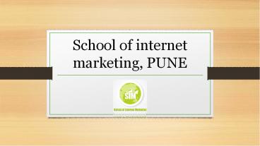 School of internet marketing, Pune