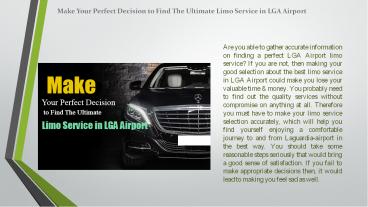 Make Your Perfect Decision to Find The Ultimate Limo Service in LGA Airport