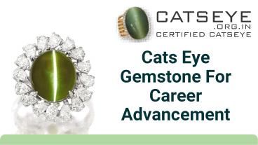 Cats Eye Gemstone For Career