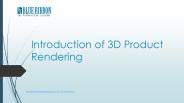 Introduction of 3d Product Rendering