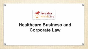 Healthcare Business and Corporate Law
