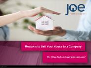Reasons to Sell Your House to a Company