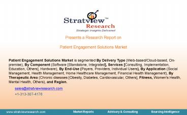 Patient Engagement Solutions Market, Trends, Dynamics, and Market Analysis
