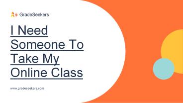 I need someone to take my online class