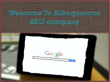 Welcome To Albuquerque SEO company
