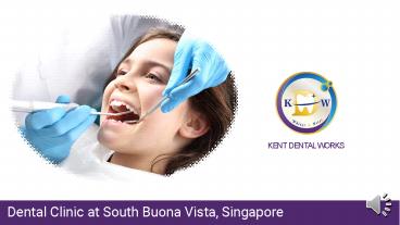Dental Scaling Singapore –Dental Clinic - Kent Dental Works