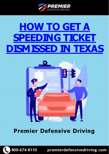 How to get a speeding ticket dismissed in Texas
