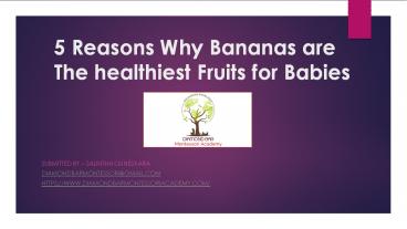 5 Reasons Why Bananas are the healthiest Fruits for Babies