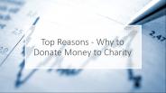 Reasons why should you donate to charity