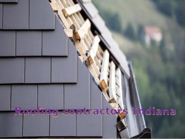 Roofing contractors Indiana