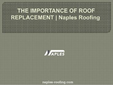 Roofing Contractor In USA | Naples Roofing