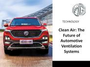 Clean Air: The Future of Automotive Ventilation Systems